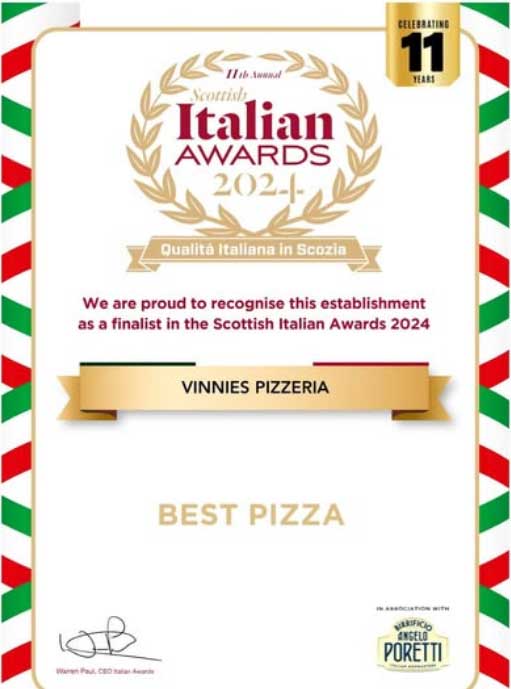 A Vinnie's Pizzeria certificate for 'Best Pizza' from the Scottish Italian Awards 2024.